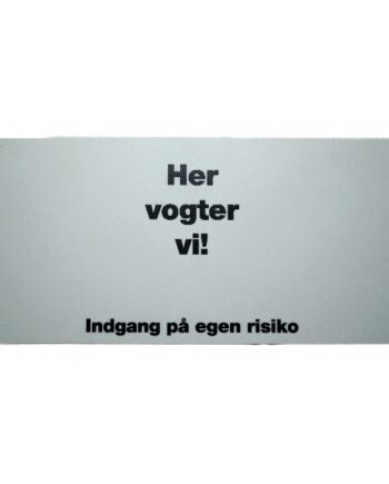 Quot Her Vogter Vi Quot  Skilt  Til   Stk  Lille Dekal  22   10 Cm