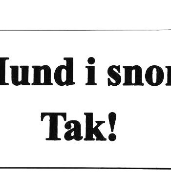 Skilt: Hund   Snor Tak