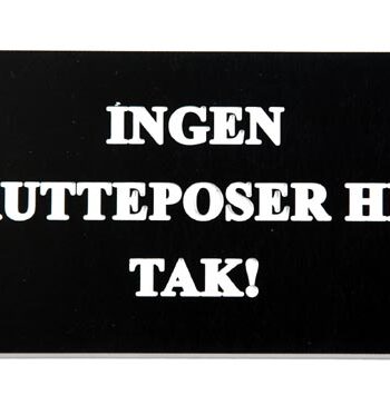 Skilt: Ingen Prutteposer Her Tak