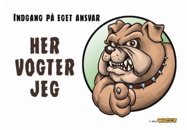 Waggy Quot Her Vogter Jeg Quot Skilt Bulldog