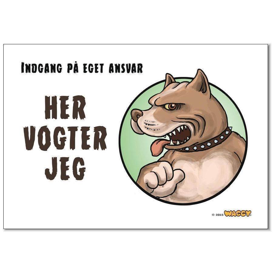Waggy Quot Her Vogter Jeg Quot Skilt Pittbull Terrier